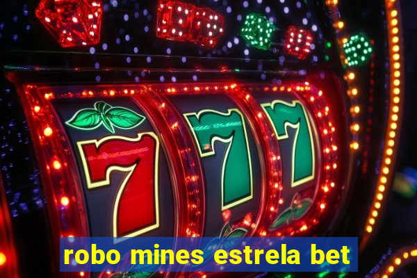 robo mines estrela bet